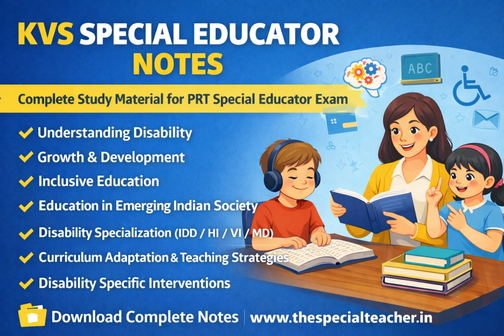 Special Test Notes KVS Special Educator PRT – Complete Notes for Special Educator Exam